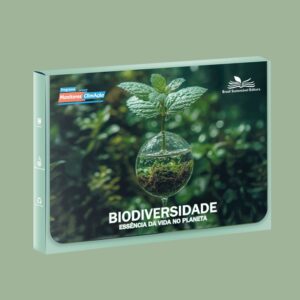 Biodiversidade, Essência da Vida no Planeta - Kit de Educação Socioambiental Monitores ClimAção