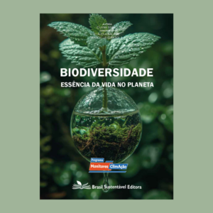 Biodiversidade, Essência da Vida no Planeta - Kit de Educação Socioambiental Monitores ClimAção