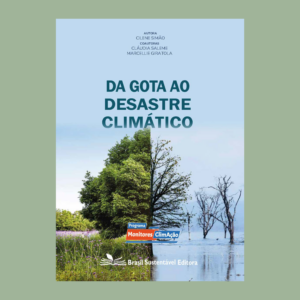 Da Gota ao Desastre Climático - Kit de Educação Socioambiental Monitores ClimAção
